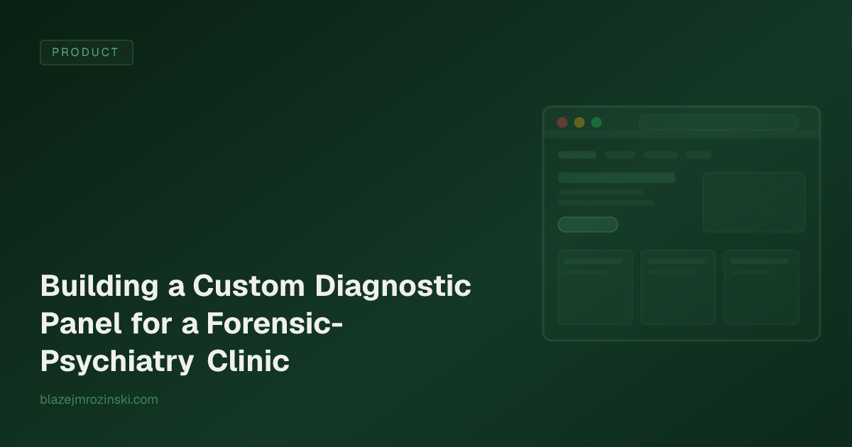 Building a Custom Diagnostic Panel for a Forensic-Psychiatry Clinic